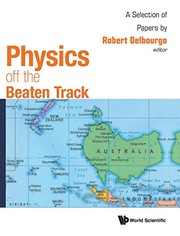 Front cover of Physics off the Beaten Track: A Selection of Papers by Robert Delbourgo by R. Delbourgo