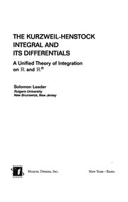 Front cover of The Kurzweil-Henstock integral and its differentials by Solomon Leader