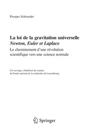 Front cover of La loi de la gravitation universelle Newton, Euler et Laplace by Prosper Schroeder