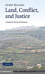 Front cover of Land, conflict, and justice by Avery Kolers
