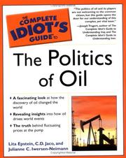 Front cover of The Complete Idiot's Guide to the Politics of Oil by Lita Epstein