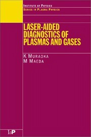 Front cover of Laser-aided diagnostics of plasmas and gases by Katsunori Muraoka