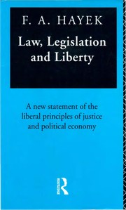 Cover of Law, legislation and liberty by Friedrich A. von Hayek
