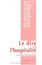 Front cover of Le dire de l'hospitalité by Lise Gauvin