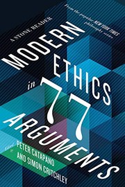 Cover of Modern ethics in 77 arguments by Peter Catapano