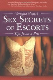 Front cover of Veronica Monet's Sex Secrets of Escorts by Veronica Monet
