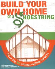 Front cover of Build your own home on a shoestring by Jr., Henry Nonnenberg