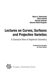 Front cover of Lectures on curves, surfaces and projective varieties by Mauro Beltrametti