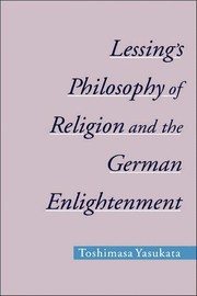 Front cover of Lessing's philosophy of religion and the German Enlightenment by Toshimasa Yasukata