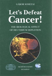 Front cover of Let's defeat cancer! by Gábor Somlyai