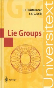 Cover of Lie groups by J. J. Duistermaat