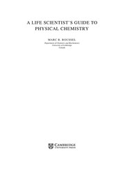 Front cover of A life scientist's guide to physical chemistry by Marc R. Roussel