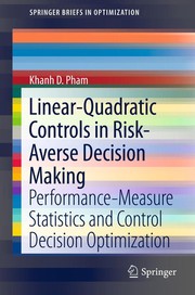 Front cover of Linear-Quadratic Controls in Risk-Averse Decision Making by Khanh D. Pham