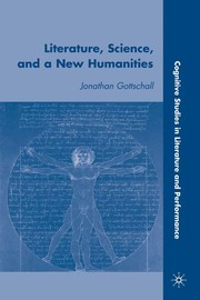 Front cover of Literature, science, and a new humanities by Jonathan Gottschall
