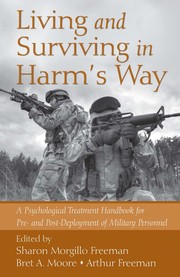 Front cover of Living and surviving in harm's way by Bret A. Moore