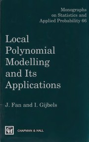 Cover of Local polynomial modelling and its applications by Jianqing Fan