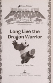 Cover of Long live the dragon warrior by Tracey West