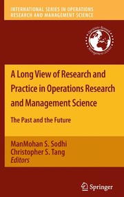 Front cover of A Long View of Research and Practice in Operations Research and Management Science by ManMohan S. Sodhi
