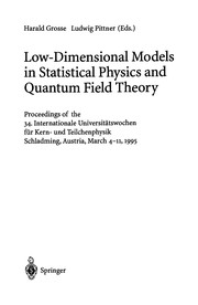 Front cover of Low-dimensional models in statistical physics and quantum field theory by Internationale Universitätswochen für Kern- und Teilchenphysik (34th 1995 Schladming, Austria)