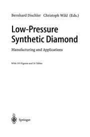 Front cover of Low-Pressure Synthetic Diamond by Bernhard Dischler