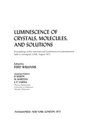 Front cover of Luminescence of Crystals, Molecules, and Solutions by Ferd Williams