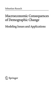 Front cover of Macroeconomic Consequences of Demographic Change by Sebastian Rausch