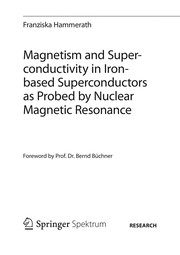 Front cover of Magnetism and Superconductivity in Iron-based Superconductors as Probed by Nuclear Magnetic Resonance by Franziska Hammerath