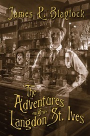 Front cover of THE ADVENTURES OF LANGDON ST. IVES by James P. Blaylock