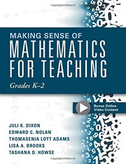 Front cover of Making Sense of Mathematics for Teaching Grades K-2 (Communicate the Context Behind High-Cognitive-Demand Tasks for Purposeful, Productive Learning) by Juli K. Dixon