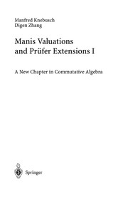 Cover of Manis valuations and Prüfer extensions by Manfred Knebusch
