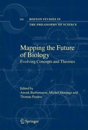 Cover of Mapping the Future of Biology by Robert S. Cohen