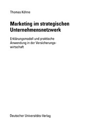 Front cover of Marketing im strategischen Unternehmensnetzwerk by Thomas Köhne