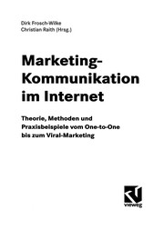 Front cover of Marketing-Kommunikation im Internet by Dirk Frosch-Wilke