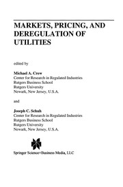 Cover of Markets, Pricing, and Deregulation of Utilities by Michael A. Crew