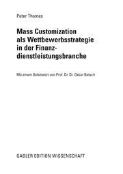 Front cover of Mass Customization als Wettbewerbsstrategie in der Finanzdienstleistungsbranche by Thomas, Peter