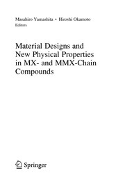 Front cover of Material Designs and New Physical Properties in MX- and MMX-Chain Compounds by Masahiro Yamashita