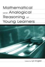 Front cover of Mathematical and analogical reasoning of young learners by Lyn D. English