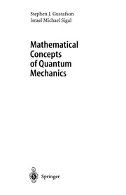 Front cover of Mathematical concepts of quantum mechanics by Stephen J. Gustafson