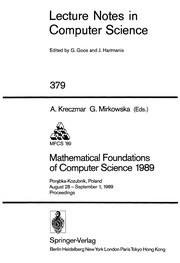 Front cover of Mathematical Foundations of Computer Science 1989 (Symposium on Mathematical Foundations of Computer Science//Mathematical Foundations of Computer Science) by A. Kreczmar
