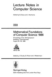 Front cover of Mathematical foundations of computer science 1986 by Symposium on Mathematical Foundations of Computer Science (12th 1986 Bratislava, Czechoslovakia)