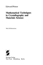 Front cover of Mathematical Techniques in Crystallography and Materials Science by Edward Prince