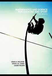 Cover of Maths and Science for Sport and Exercise Students by Craig Williams
