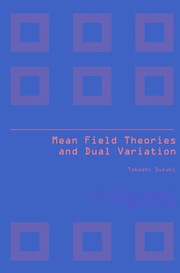 Front cover of Mean Field Theories and Dual Variation by Takashi Suzuki