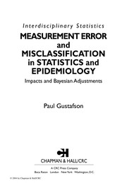 Front cover of Measurement error and misclassificaion in statistics and epidemiology by Paul Gustafson