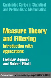 Front cover of MEASURE THEORY AND FILTERING: INTRODUCTION AND APPLICATIONS by LAKHDAR AGGOUN