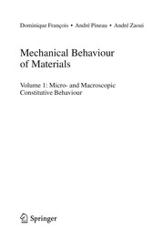 Front cover of Mechanical Behaviour of Materials by Dominique François