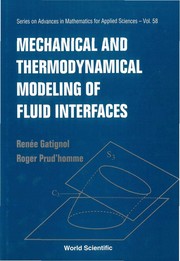 Front cover of Mechanical and thermodynamical modeling of fluid interfaces by Renée Gatignol