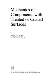 Front cover of Mechanics of Components with Treated or Coated Surfaces by Jaroslav Menčík