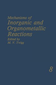 Front cover of Mechanisms of Inorganic and Organometallic Reactions by M. V. Twigg