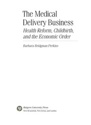 Front cover of The medical delivery business by Barbara Bridgman Perkins